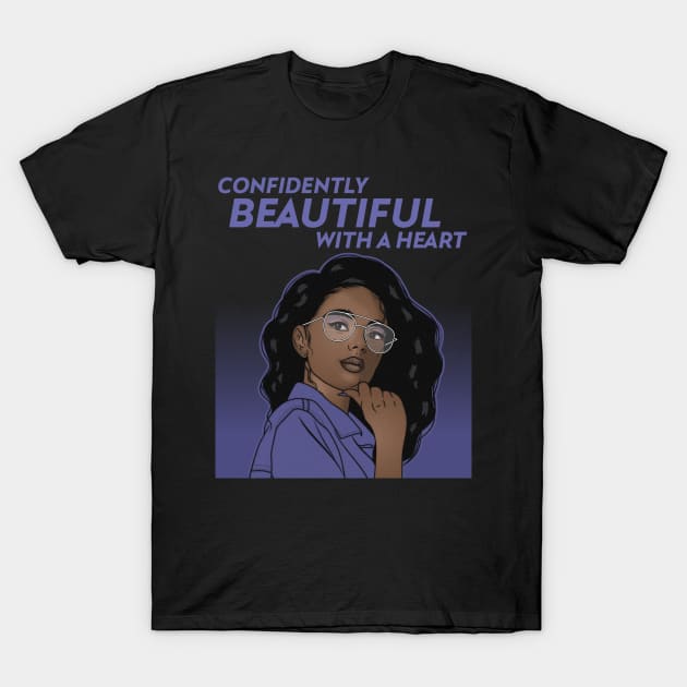 Confidently Beautiful with a Heart T-Shirt by Eva Wolf